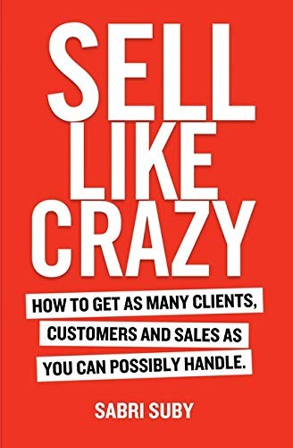 Sell Like Crazy book cover